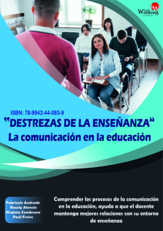 Destrezas De La Enseñanza: La Comunicación En La Educación