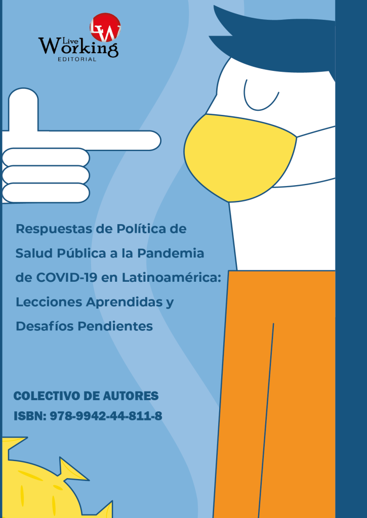 Respuestas de política de salud pública a la pandemia de COVID-19 en Latinoamérica: lecciones aprendidas y desafíos pendientes