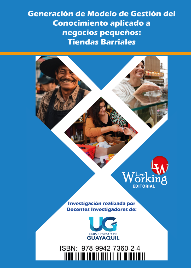 Generación de Modelo de Gestión del Conocimiento aplicado a negocios pequeños – Tiendas Barriales