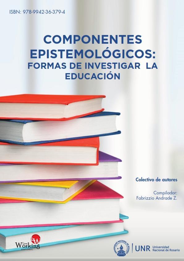 Componentes epistemológicos: Formas de investigar la educación