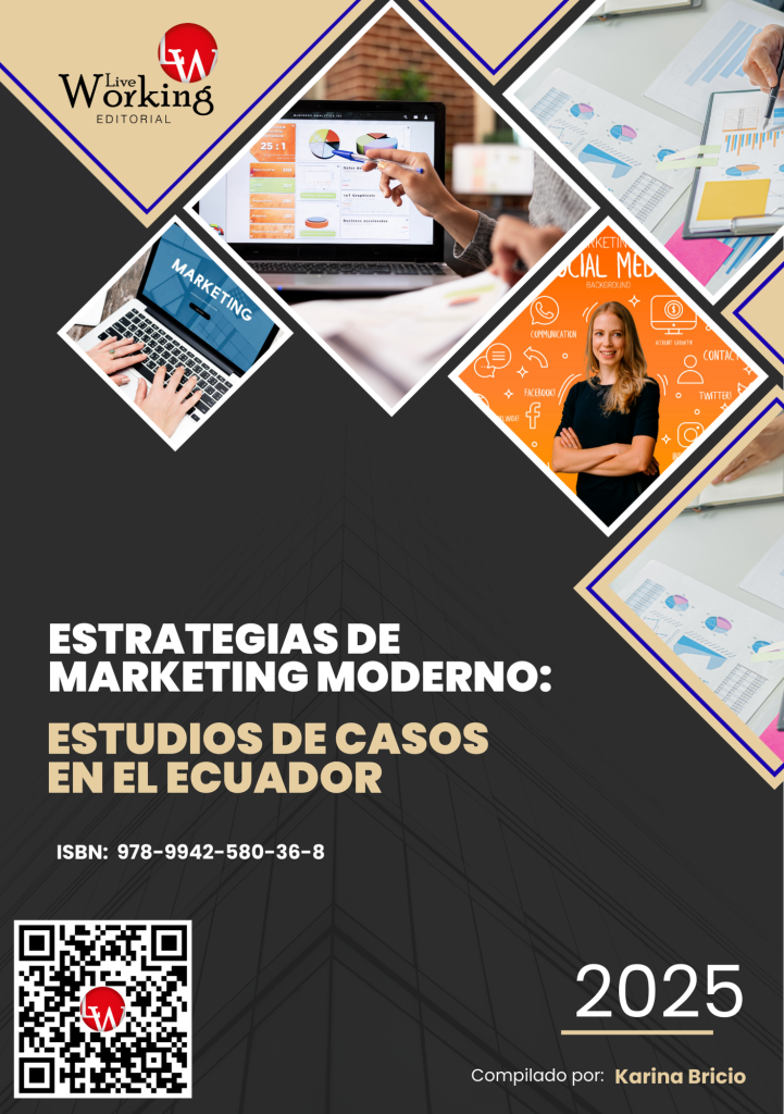 Estrategias de marketing moderno: Estudios de casos en el Ecuador