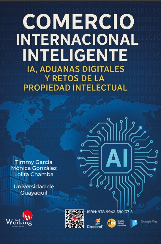 Comercio Internacional Inteligente: IA, Aduanas Digitales y Retos de la Propiedad Intelectual