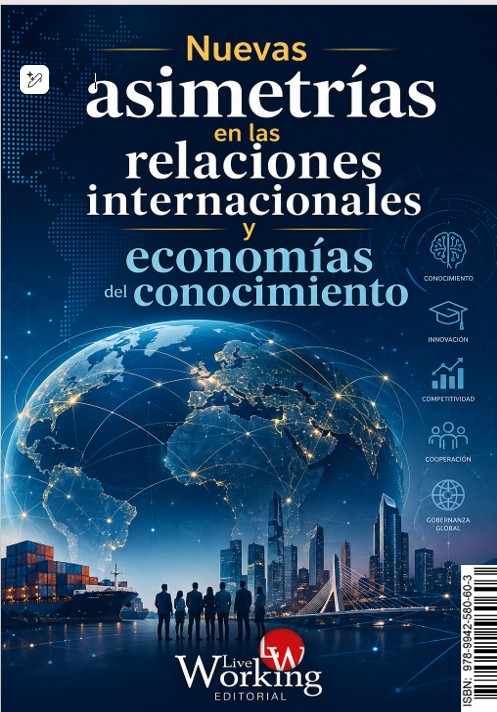 Nuevas asimetrías en las relaciones internacionales y economías del conocimiento