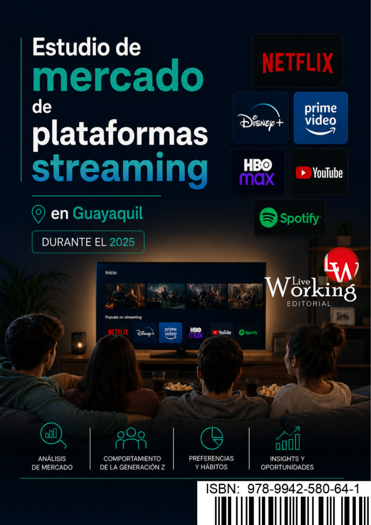Estudio de mercado de plataformas streaming en Guayaquil durante el 2025