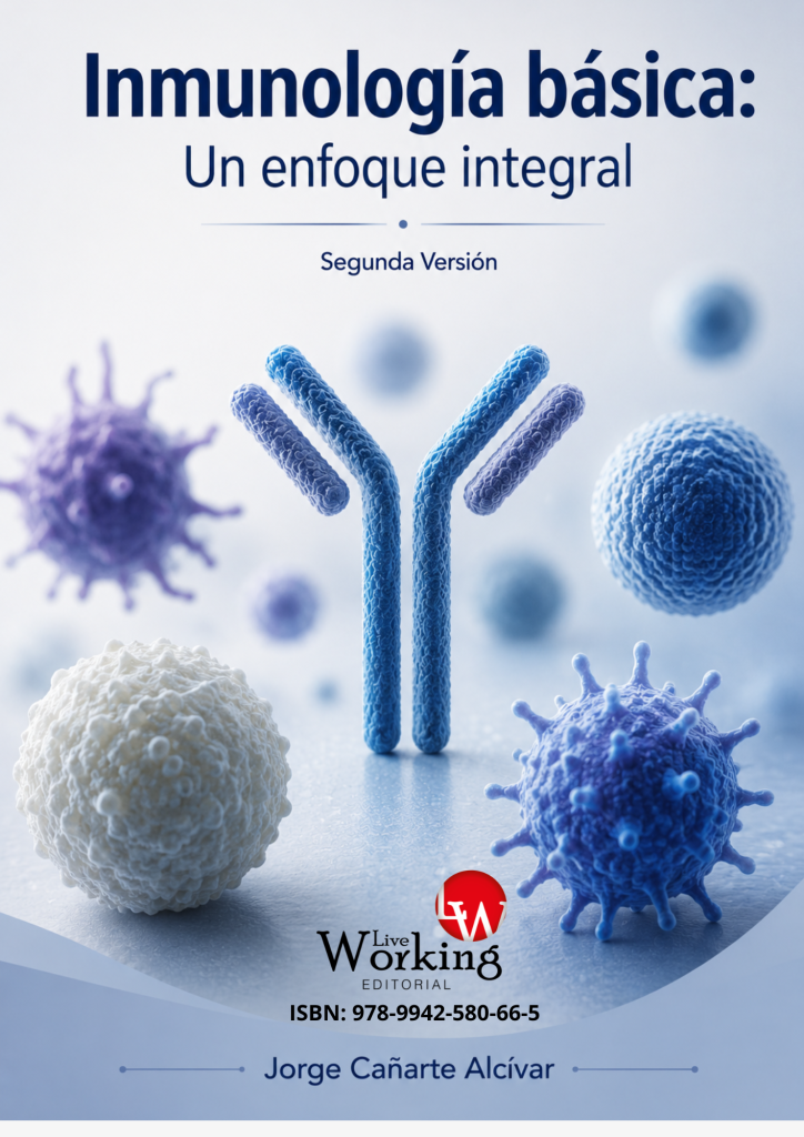 Inmunología básica: Un enfoque integral. Segunda Versión.