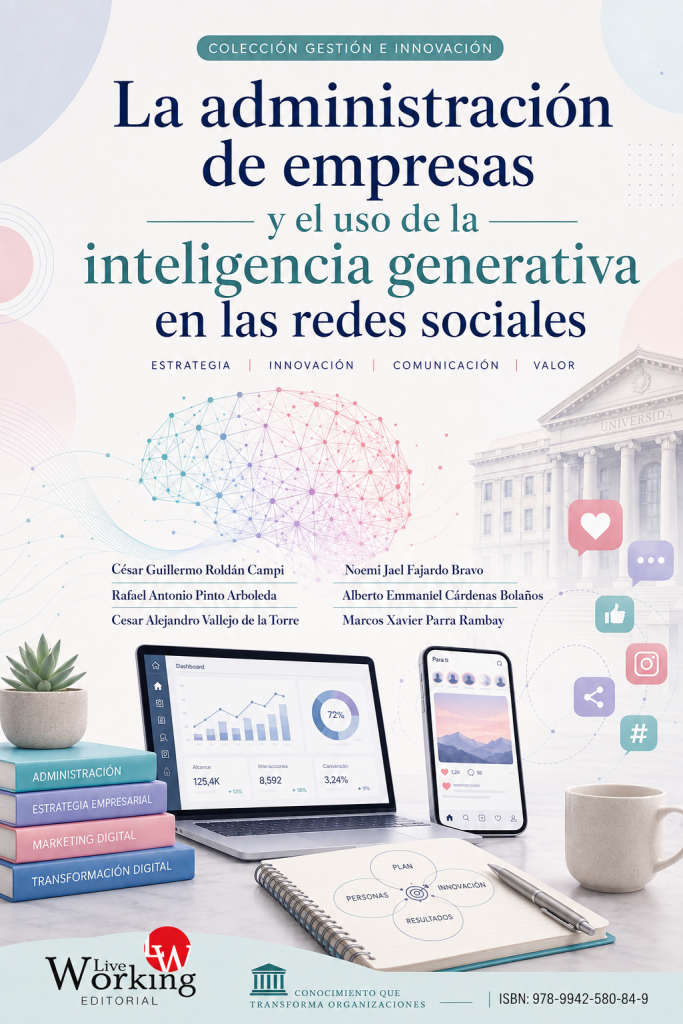 ADMINISTRACIÓN DE EMPRESAS Y EL USO DE LA INTELIGENCIA GENERATIVA EN LAS REDES SOCIALES