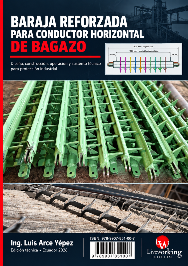 Baraja reforzada para conductor horizontal de bagazo: diseño, construcción, operación y sustento técnico para protección industrial